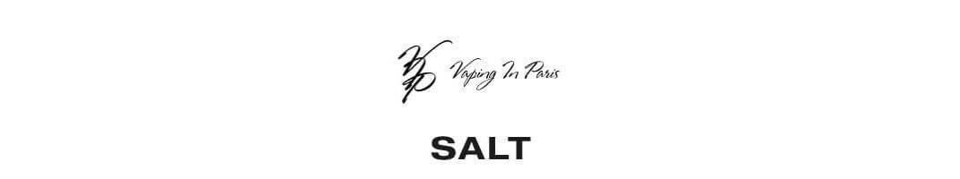 E-liquides aux sels de nicotine Vaping in Paris Salt